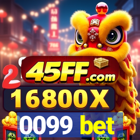 0099 bet